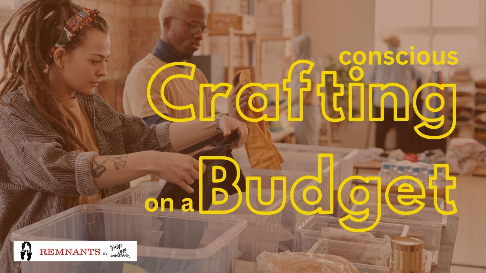 Conscious Crafting on a Budget